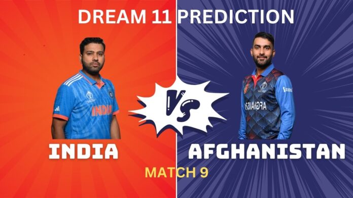 IND vs AFG Dream11 TEAM Prediction IND vs AFG Dream 11, My11Circle Team prediction Today Match 9