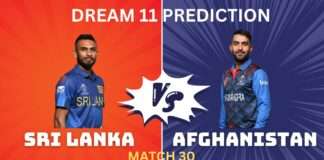 SL vs AFG Dream 11, My11Circle Team prediction Today Match 30 SL vs AFG Dream 11, My11Circle Team prediction Today Match 30
