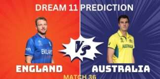 ENG vs AUS Dream11, My11Circle Team Prediction Today Match36 ENG vs AUS Dream11, My11Circle Team Prediction Today Match36