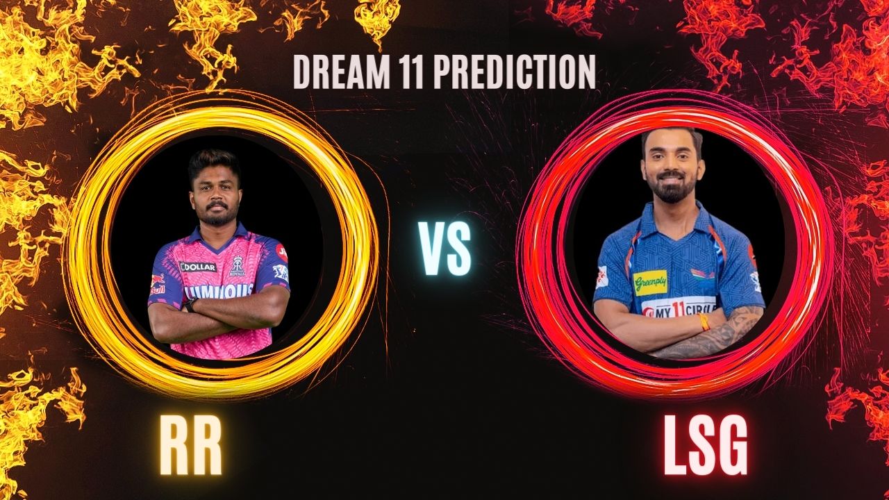 RR vs LSG Dream11 Prediction, M11Circle Today Match, Fantasy Cricket Tips, Playing XI, Pitch Report, Injury Update IPL 2024 Match 4